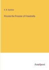 Image for Piccola the Prisoner of Finestrella