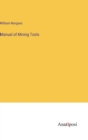 Image for Manual of Mining Tools