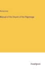 Image for Manual of the Church of the Pilgrimage