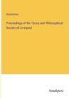 Image for Proceedings of the Terary and Philosophical Society of Liverpool