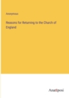 Image for Reasons for Returning to the Church of England