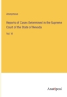 Image for Reports of Cases Determined in the Supreme Court of the State of Nevada