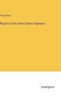 Image for Reports of the United States Engineers