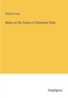 Image for Notes on the Poems of Alexander Pope