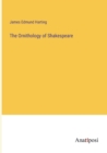 Image for The Ornithology of Shakespeare