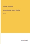 Image for Archaeological Survey of India : Vol. 1