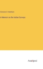 Image for A Memoir on the Indian Surveys