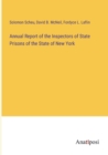 Image for Annual Report of the Inspectors of State Prisons of the State of New York