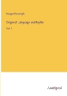 Image for Origin of Language and Myths : Vol. 1