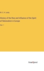 Image for History of the Rise and Influence of the Spirit of Rationalism in Europe