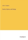 Image for Carols, Hymns, and Songs
