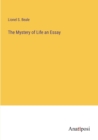 Image for The Mystery of Life an Essay