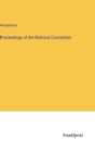 Image for Proceedings of the National Convention