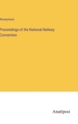 Image for Proceedings of the National Railway Convention