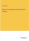 Image for Report of Proceedings of the Ninth Annual Meeting