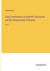 Image for Royal Commission on Scientific Instruction and the Advancement of Science