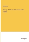 Image for Geology of Oxford and the Valley of the Thames