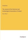 Image for The Journal of the Historical and Archeological Association of Ireland