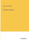 Image for The Justice&#39;s Manual