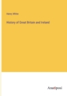 Image for History of Great Britain and Ireland