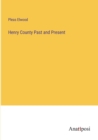 Image for Henry County Past and Present
