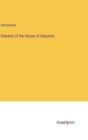 Image for Debates of the House of Deputies