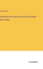 Image for Hand Book and Guide for the City of Newark, New Jersey