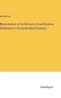 Image for Memorandum on the Revision of Land Revenue Settlements in the North-West Provinces