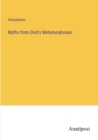 Image for Myths from Ovid&#39;s Metamorphoses