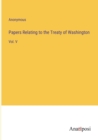 Image for Papers Relating to the Treaty of Washington