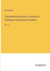 Image for The Methodist Quarterly : A Journal of Theological and General Literature: Vol. 5