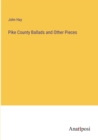 Image for Pike County Ballads and Other Pieces