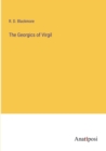 Image for The Georgics of Virgil