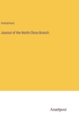 Image for Journal of the North-China Branch