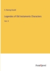 Image for Legendes of Old testaments Characters : Vol. II