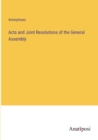 Image for Acts and Joint Resolutions of the General Assembly