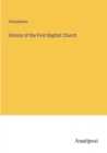 Image for History of the First Baptist Church