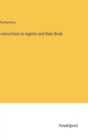 Image for Instructions to Agents and Rate Book