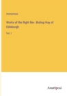 Image for Works of the Right Rev. Bishop Hay of Edinburgh