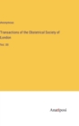 Image for Transactions of the Obstetrical Society of London : Vol. XII