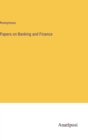 Image for Papers on Banking and Finance