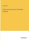 Image for Poems from the German of Ferdinand Freiligrath