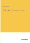 Image for The Strength of Materials and Structures