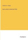 Image for Aunt Jenny&#39;s American Pets
