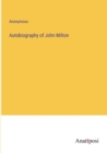 Image for Autobiography of John Milton