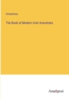 Image for The Book of Modern Irish Anecdotes