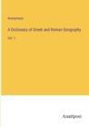 Image for A Dictionary of Greek and Roman Geography : Vol. 1