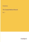 Image for The Canada Medical Record : Vol. 1