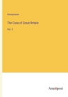 Image for The Case of Great Britain : Vol. 2