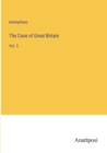 Image for The Case of Great Britain : Vol. 3